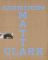Produktbild: Gordon Matta-Clark: You Are the Measure