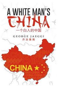 Produktbild: A White Man's China