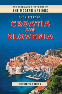 Produktbild: The History of Croatia and Slovenia