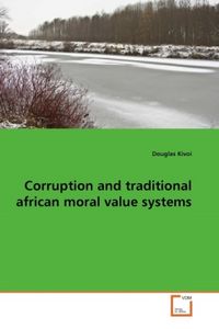 Produktbild: Kivoi, D: Corruption and traditional african moral value sys