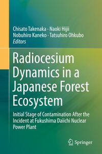 Produktbild: Radiocesium Dynamics in a Japanese Forest Ecosystem