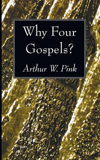 Produktbild: Why Four Gospels?