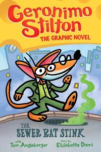Produktbild: The Sewer Rat Stink: A Graphic Novel (Geronimo Stilton #1)