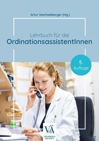 Produktbild: Lehrbuch f&uuml;r die OrdinationsassistentInnen