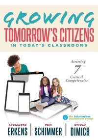 Produktbild: Growing Tomorrow's Citizens in Today's Classrooms