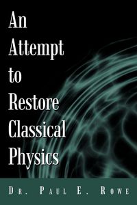 Produktbild: An Attempt to Restore Classical Physics
