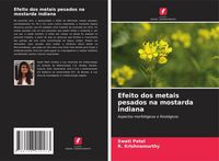 Produktbild: Efeito dos metais pesados na mostarda indiana
