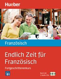 Produktbild: Endlich Zeit für Französisch. Fortgeschrittenenkurs