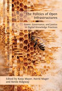 Produktbild: The Politics of Open Infrastructures