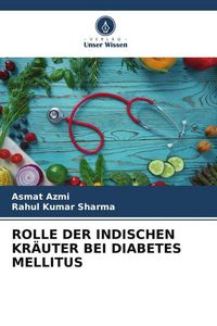 Produktbild: Rolle der Indischen Kr&auml;uter bei Diabetes Mellitus
