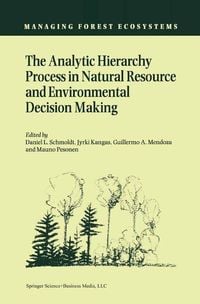 Produktbild: The Analytic Hierarchy Process in Natural Resource and Environmental Decision Making