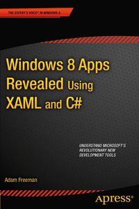 Produktbild: Windows 8 Apps Revealed Using XAML and C#