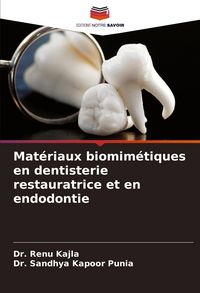 Produktbild: Mat&eacute;riaux biomim&eacute;tiques en dentisterie restauratrice et en endodontie