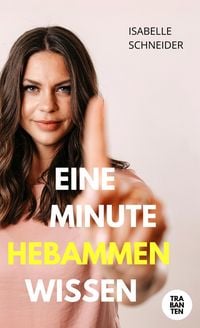 Produktbild: Eine Minute Hebammenwissen