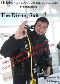 Produktbild: The Diving Suit (Helpful Tips About Diving Equipment, #1)