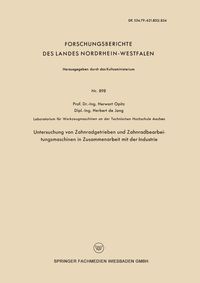 Produktbild: Untersuchung von Zahnradgetrieben und Zahnradbearbeitungsmaschinen in Zusammenarbeit mit der Industrie