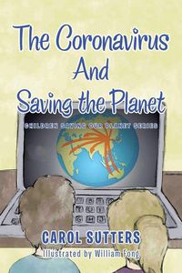 Produktbild: The Coronavirus and Saving the Planet