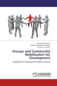 Produktbild: Musingafi, M: Groups and Community Mobilisation for Developm