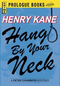 Bild vom Artikel Hang by Your Neck vom Autor Henry Kane