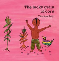 Produktbild: The Lucky Grain of Corn (English)