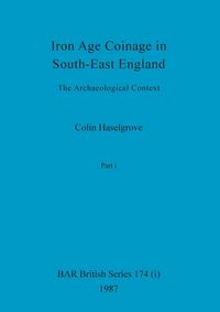 Produktbild: Iron Age Coinage in South-East England, Part i