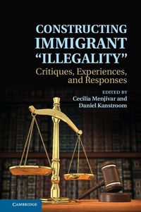 Produktbild: Constructing Immigrant 'Illegality'
