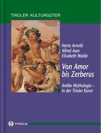 Bild vom Artikel Von Amor bis Zerberus vom Autor Herta Arnold