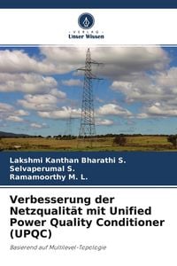 Produktbild: Verbesserung der Netzqualit&auml;t mit Unified Power Quality Conditioner (UPQC)