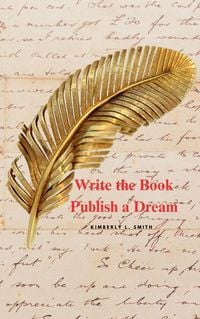 Produktbild: Write the Book Publish a Dream