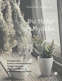 Produktbild: Die Heiler von Myddfai