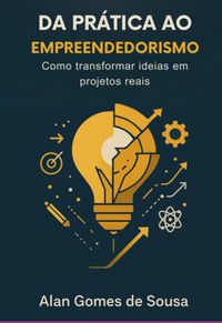 Produktbild: Da Pr&aacute;tica Ao Empreendedorismo
