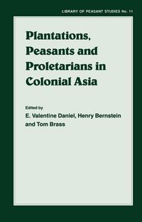 Produktbild: Plantations, Proletarians and Peasants in Colonial Asia