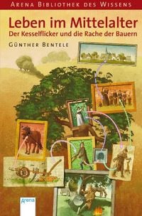 Produktbild: Leben im Mittelalter - Der Kesselflicker und die Rache der Bauern