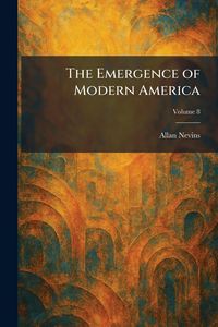 Produktbild: The Emergence of Modern America