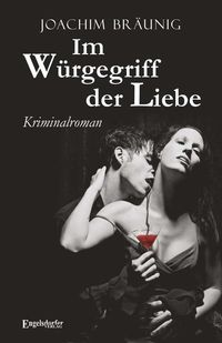 Produktbild: Im W&uuml;rgegriff der Liebe