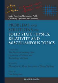 Produktbild: Problems and Solutions on Solid State Physics, Relativity and Miscellaneous Topics