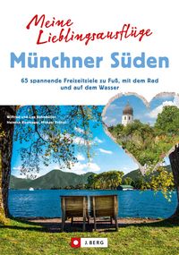 Produktbild: Meine Lieblingsausfl&uuml;ge M&uuml;nchner S&uuml;den