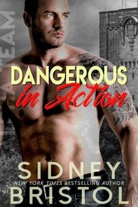 Produktbild: Dangerous in Action (Aegis Group Alpha Team, #2)