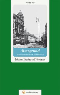 Bild vom Artikel Wien-Alsergrund - Geschichten und Anekdoten vom Autor Alfred Wolf