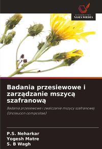 Produktbild: Badania przesiewowe i zarz&iquest;dzanie mszyc&iquest; szafranow&iquest;