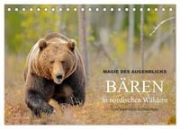 Produktbild: Magie des Augenblicks - B&auml;ren in nordischen W&auml;ldern (Tischkalender 2027 DIN A5 quer), CALVENDO Monatskalender