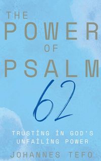 Produktbild: The Power of Psalm 62