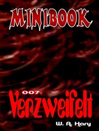Produktbild: MINIBOOK 007: Verzweifelt