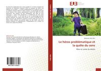 Produktbild: Le h&eacute;ros probl&eacute;matique et la qu&ecirc;te du sens