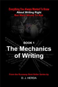Produktbild: Everything You Always Wanted To Know about the Mechanics of Writing Right (About Writing Right, #1)