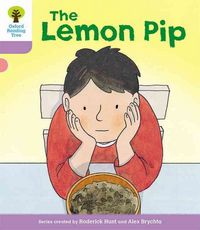 Produktbild: Oxford Reading Tree Biff, Chip and Kipper Stories Decode and Develop: Level 1+: The Lemon Pip