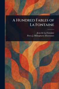 Produktbild: A Hundred Fables of La Fontaine