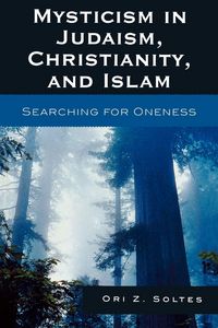 Produktbild: Mysticism in Judaism, Christianity, and Islam