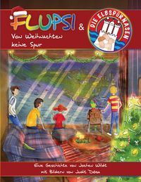 Produktbild: Flupsi und die Elbsp&uuml;rnasen - Von Weihnachten keine Spur