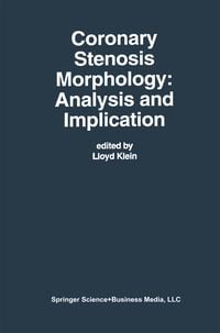 Produktbild: Coronary Stenosis Morphology: Analysis and Implication